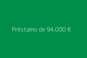 Préstamo de 94.000 euros